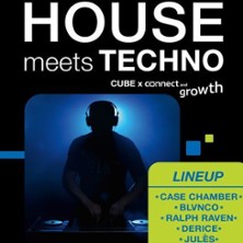 House meets Techno 06.06.2026 CUBE Event.Location
